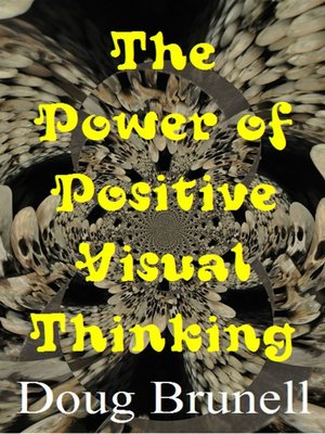 cover image of The Power of Positive Visual Thinking